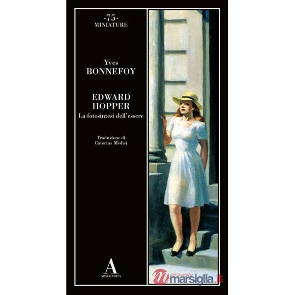 Edward Hopper. La fotosintesi dell'essere