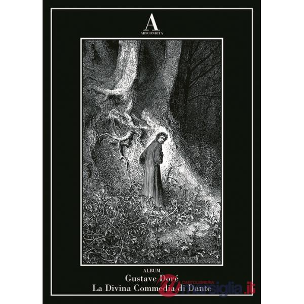 Divina Commedia di Dante. Ediz. illustrata (La)