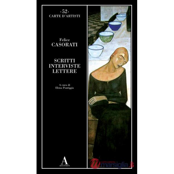 Scritti, interviste, lettere