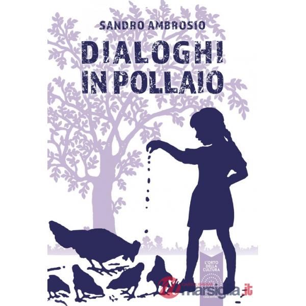 Dialoghi in Pollaio