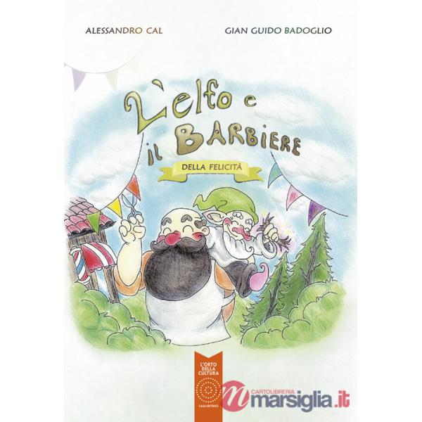 Elfo e il barbiere della felicità (L')