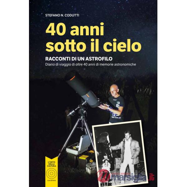 40 anni sotto il cielo