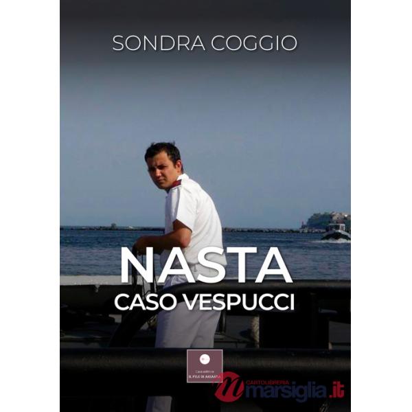 Nasta. Caso Vespucci