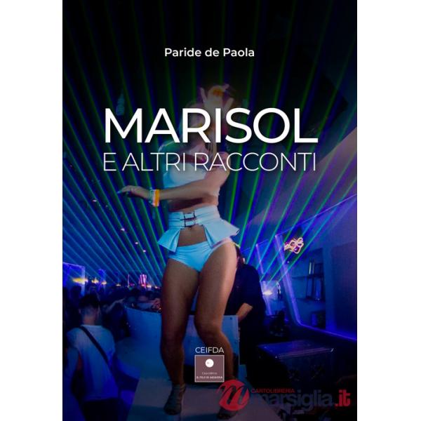 Marisol e altri racconti
