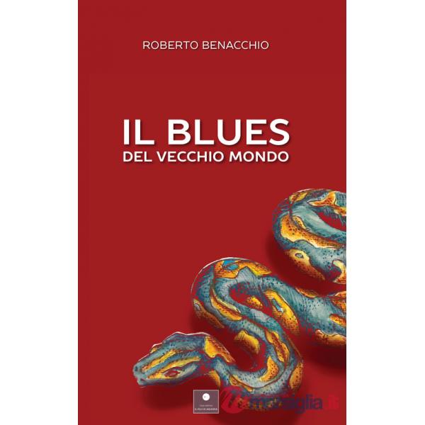 Blues del vecchio mondo (Il)