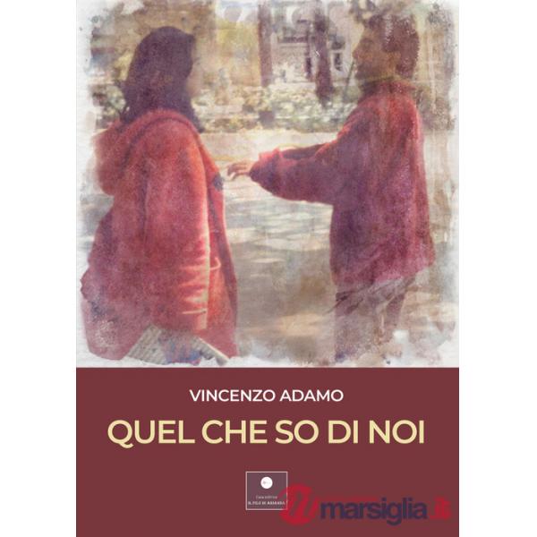 Quel che so di noi