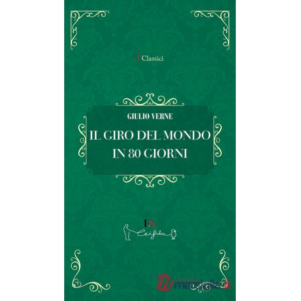 Giro del mondo in 80 giorni (Il)