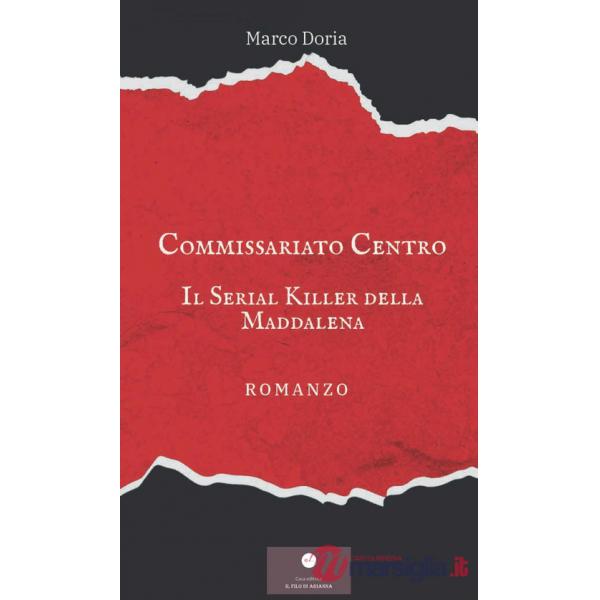 Serial killer della Maddalena. Commissariato centro (Il)