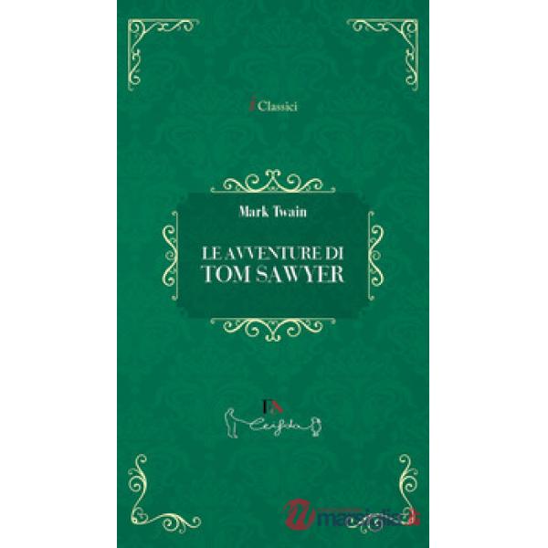 Avventure di Tom Sawyer (Le)