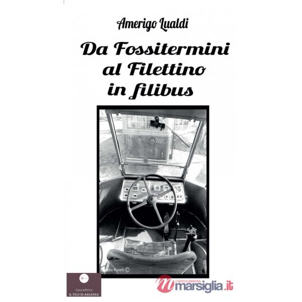 Da Fossitermini al Filettino in filibus