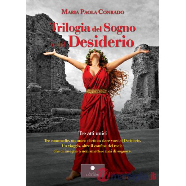 Trilogia del sogno e del desiderio