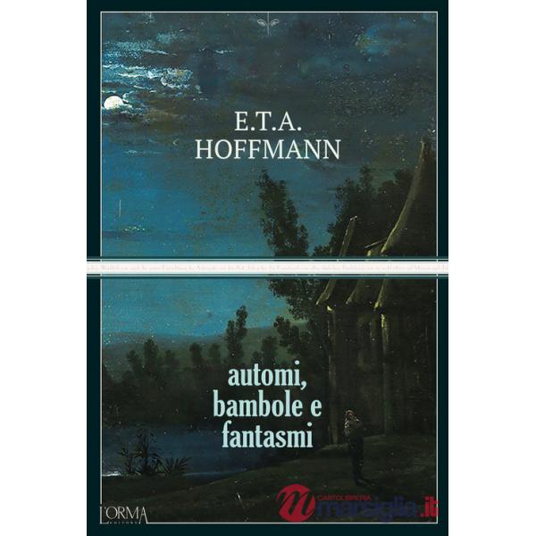 Automi, bambole e fantasmi