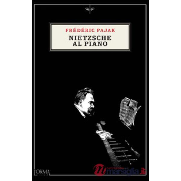 Nietzsche al piano