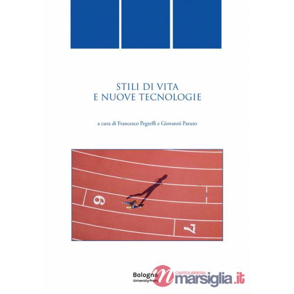 Stili di vita e nuove tecnologie