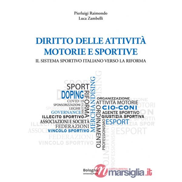 Diritto delle attività motorie e sportive il sistema sportivo italiano verso la riforma