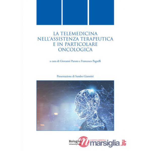Telemedicina nell'assistenza terapeutica e in particolare oncologica (La)