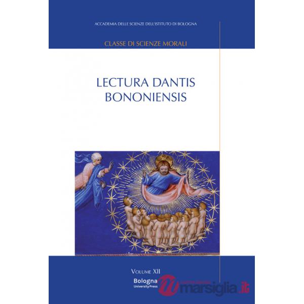 Lectura Dantis Bononiensis. Vol. 12