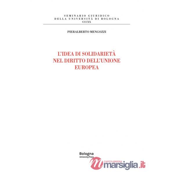 Idea di solidarietà nel diritto dell'Unione europea (L')