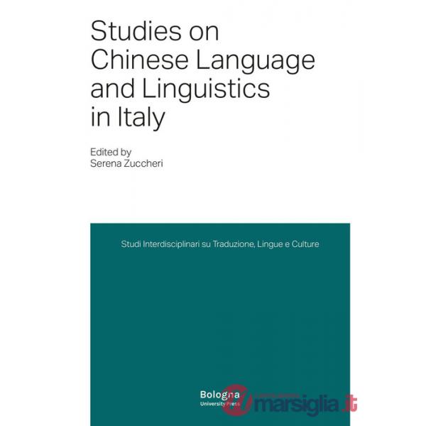 Studies on Chinese Language and Linguistics in Italy
