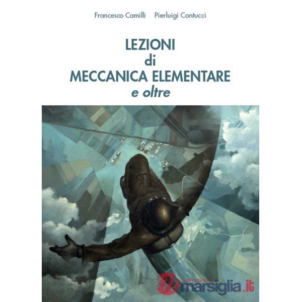 Lezioni di meccanica elementare e oltre