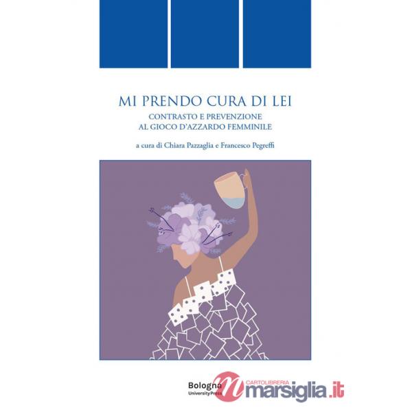 Mi prendo cura di lei. Contrasto e prevenzione al gioco d'azzardo femminile