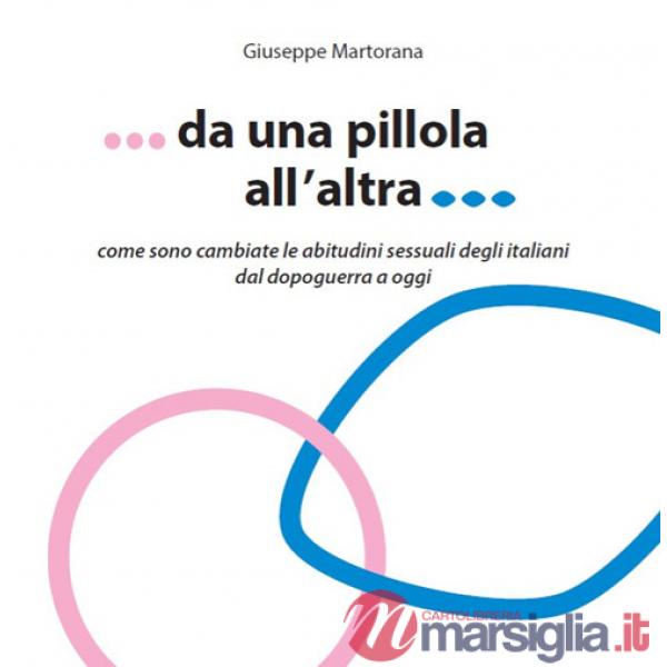Da una pillola all'altra. Come sono cambiate le abitudini sessuali degli italiani dal Dopoguerra a oggi