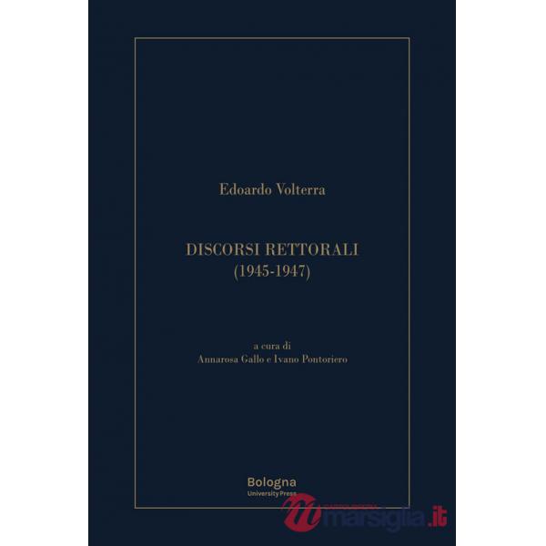 Discorsi rettorali (1945-1947)