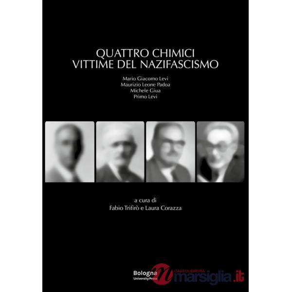 Quattro chimici vittime del nazifascismo