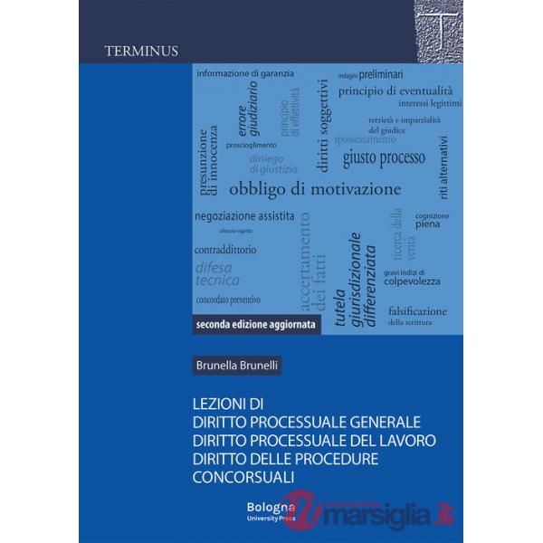 Lezioni di diritto processuale generale, diritto processuale del lavoro, diritto delle procedure concorsuali
