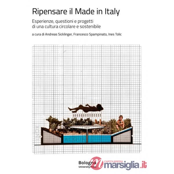 Ripensare il Made in Italy. Esperienze, questioni e progetti di una cultura circolare e sostenibile