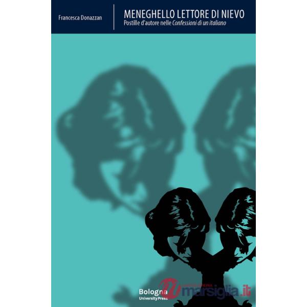 Meneghello lettore di Nievo. Postille d'autore nelle «Confessioni di un italiano»