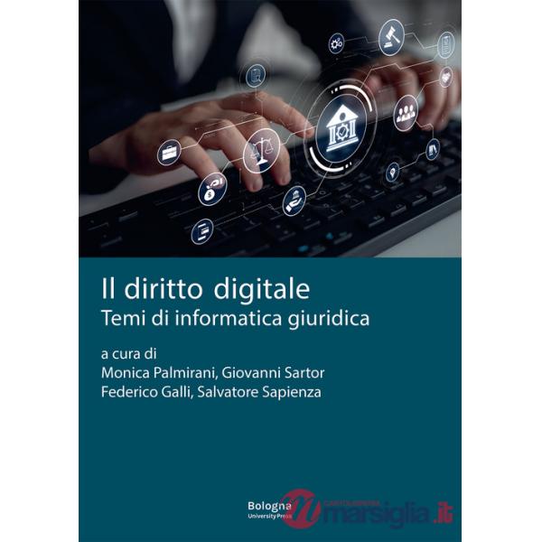 Diritto digitale. Temi di informatica giuridica (Il)