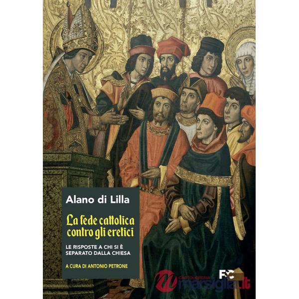 Fede cattolica contro gli eretici (La)