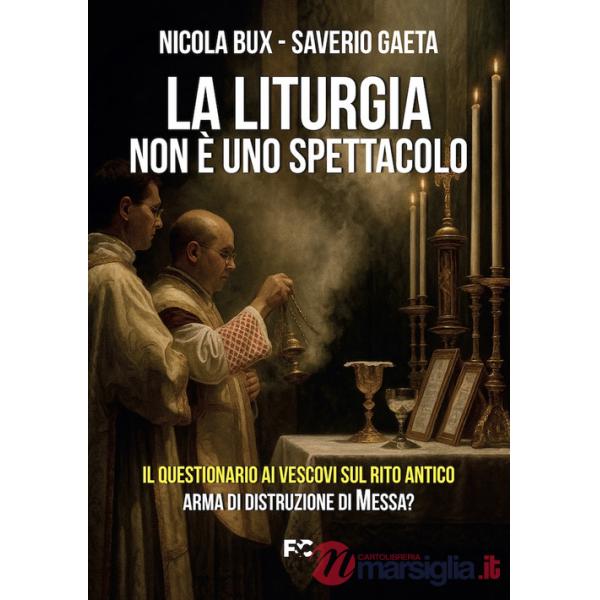 Liturgia non è uno spettacolo (La)