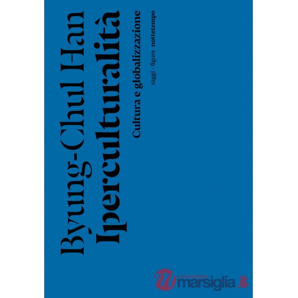 Iperculturalità. Cultura e globalizzazione