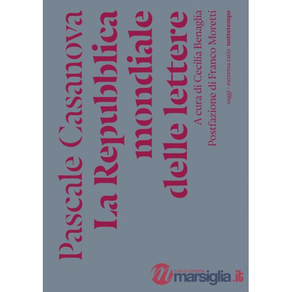 Repubblica mondiale delle lettere (La)
