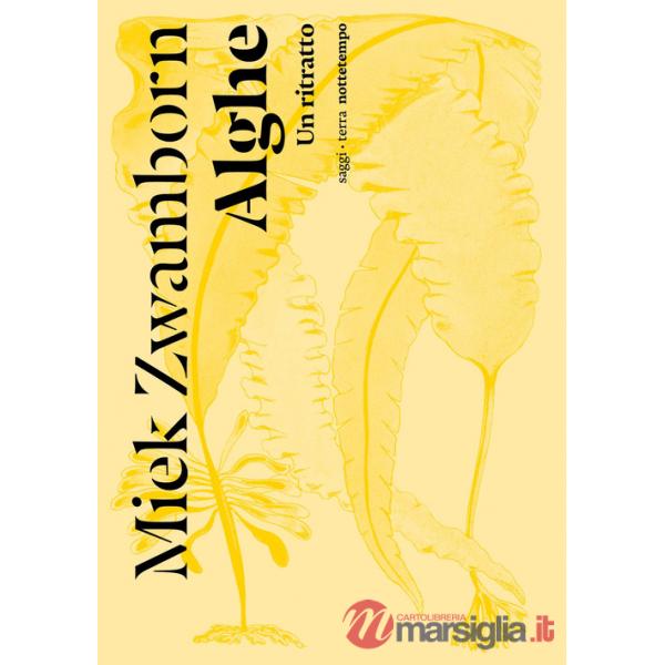 Alghe. Un ritratto