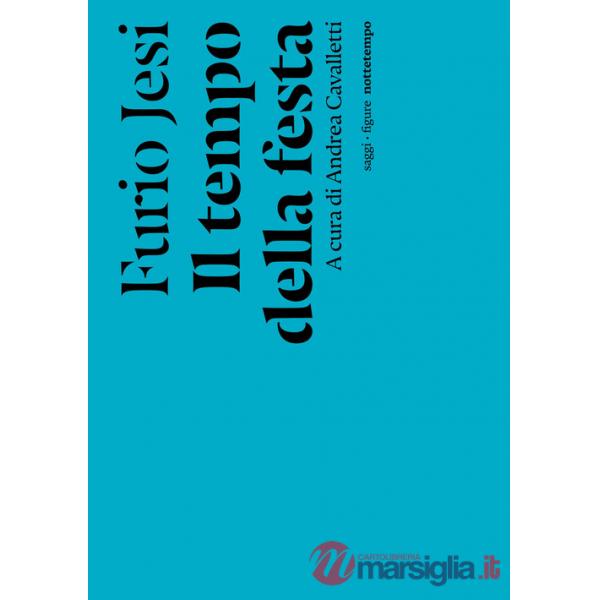 Tempo della festa (Il)