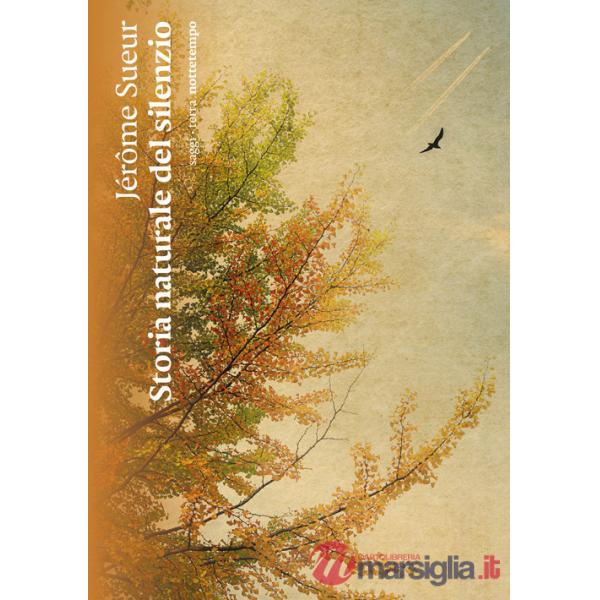 Storia naturale del silenzio