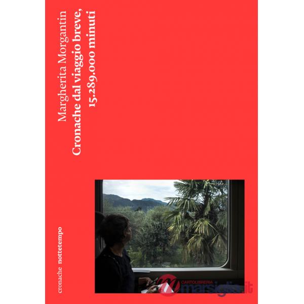 Cronache dal viaggio breve. 15.289.000 minuti