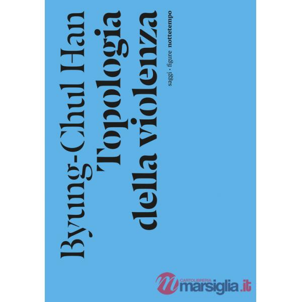 Topologia della violenza. Nuova ediz.