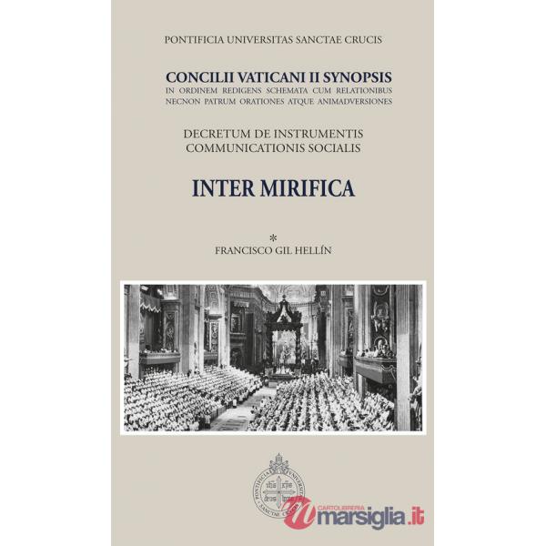 Inter mirifica. Concilli Vaticani II Synopsis. Decretum de instrumentis communicationis socialis