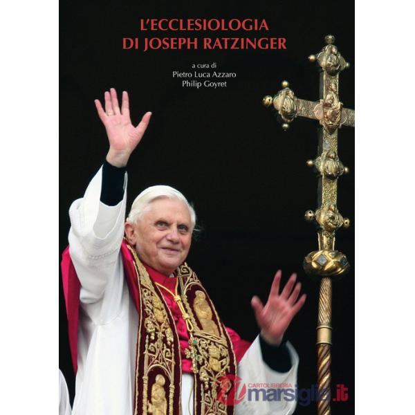 Ecclesiologia di Joseph Ratzinger (L')