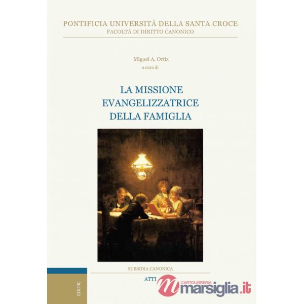 Missione evangelizzatrice della famiglia (La)