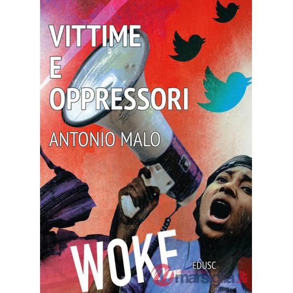 Vittime e oppressori. L'ideologia woke