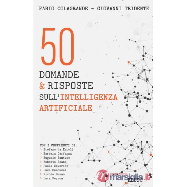 50 domande & risposte sull'intelligenza artificiale