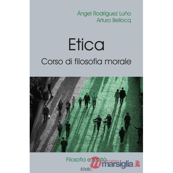 Etica. Corso di filosofia morale