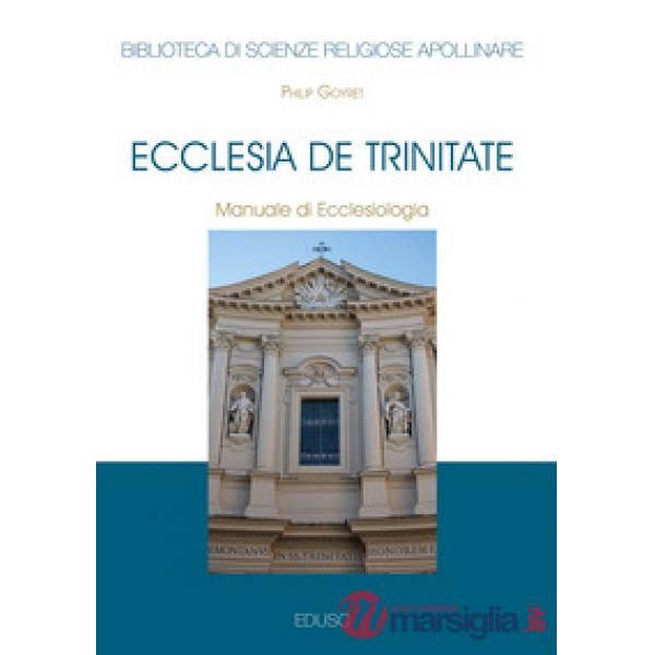 Ecclesia de trinitate. Manuale di ecclesiologia