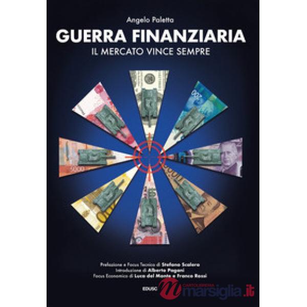 Guerra finanziaria. Il mercato vince sempre