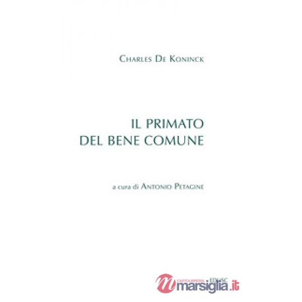 Primato del bene comune (Il)